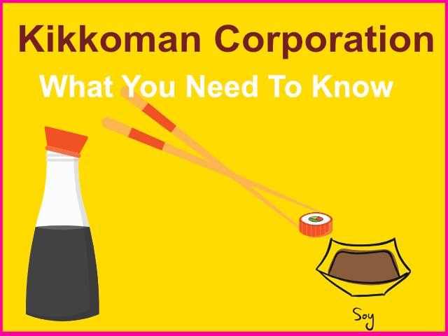 Kikkoman Corporation: What You Need To Know
